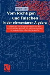 Book cover of Vom Richtigen und Falschen in der elementaren Algebra by Jürgen Tietze