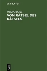 Book cover of Vom Rätsel des Rätsels by Oskar Jancke