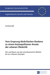 Book cover of Vom Ursprung oekokritischen Denkens zu einem kosmopolitanen Ansatz der urbanen Oekokritik by Andrea Edl