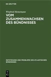 Book cover of Vom Zusammenwachsen des Bündnisses by Winfried Heinemann