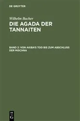 Book cover of Von Akiba's Tod bis zum Abschluß der Mischna by Wilhelm Bacher