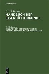 Book cover of Von den Eisenerzen, von den Brennmaterialien und von den Gebläsen (3rd ed.) by C. J. B. Karsten