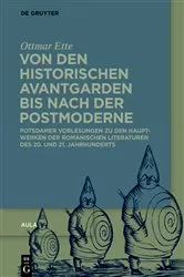 Book cover of Von den historischen Avantgarden bis nach der Postmoderne by Ottmar Ette
