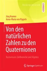 Book cover of Von den natürlichen Zahlen zu den Quaternionen by Unknown