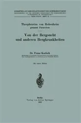Book cover of Von der Bergsucht und anderen Bergkrankheiten by Theophrastus von Hohenheim