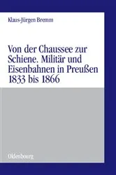 Book cover of Von der Chaussee zur Schiene by Klaus-Jürgen Bremm
