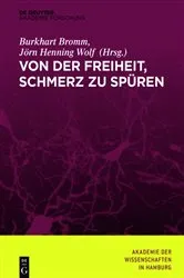 Book cover of Von der Freiheit, Schmerz zu spüren by Akademie der Wissenschaften