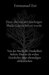 Book cover of Von der Macht der Dunkelheit befreit by Emmanuel Eni