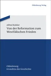 Book cover of Von der Reformation zum Westfälischen Frieden by Alfred Kohler