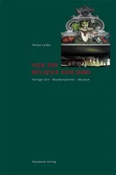 Book cover of Von der Reliquie zum Ding by Stefan Laube