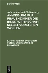 Book cover of Von der Zucht, dem Nutzen und Mästen des Rindviehes by Johann Gottlieb Seidenburg