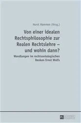 Book cover of Von einer idealen Rechtsphilosophie zur Realen Rechtslehre – und wohin dann? by Horst Hammen