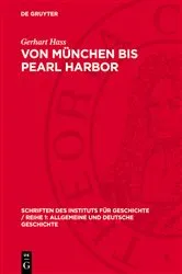 Book cover of Von München bis Pearl Harbor by Gerhart Hass