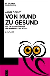 Book cover of Von Mund zu Gesund (2nd ed.) by Diana Kessler