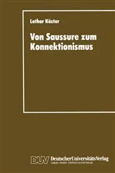 Book cover of Von Saussure zum Konnektionismus by Lothar Köster