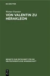 Book cover of Von Valentin zu Herakleon by Werner Foerster