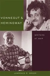 Book cover of Vonnegut & Hemingway by Lawrence R. Broer