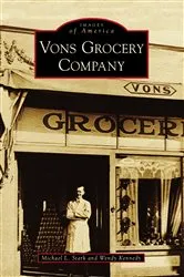 Book cover of Vons Grocery Company by Michael L. Stark
