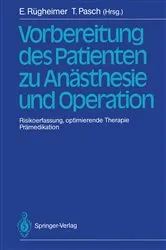 Book cover of Vorbereitung des Patienten zu AnÃ¤sthesie und Operation by Erich RÃ¼gheimer