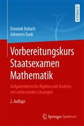 Book cover of Vorbereitungskurs Staatsexamen Mathematik (2nd ed.) by Dominik Bullach