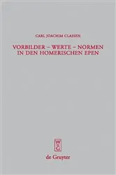 Book cover of Vorbilder - Werte - Normen in den homerischen Epen by Carl Joachim Classen