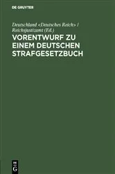 Book cover of Vorentwurf zu einem deutschen Strafgesetzbuch by Deutschland <Deutsches Reich> / Reichsjustizamt
