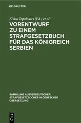 Book cover of Vorentwurf zu einem Strafgesetzbuch für das Königreich Serbien by Unknown