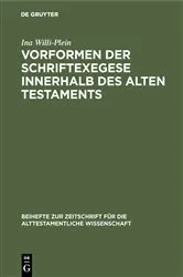Book cover of Vorformen der Schriftexegese innerhalb des Alten Testaments by Ina Willi-Plein