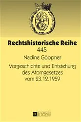 Book cover of Vorgeschichte und Entstehung des Atomgesetzes vom 23.12.1959 by Werner Schubert