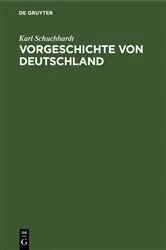 Book cover of Vorgeschichte von Deutschland (3rd ed.) by Karl Schuchhardt