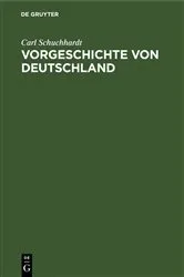 Book cover of Vorgeschichte von Deutschland (4th ed.) by Carl Schuchhardt