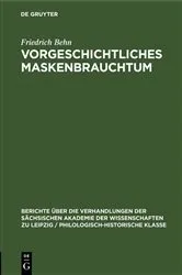 Book cover of Vorgeschichtliches Maskenbrauchtum by Friedrich Behn