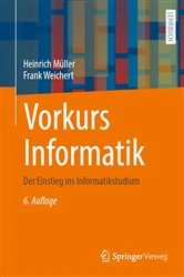 Book cover of Vorkurs Informatik (6th ed.) by Heinrich Müller