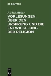 Book cover of Vorlesungen über den Ursprung und die Entwickelung der Religion by F. Max Müller
