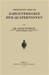 Book cover of Vorlesungen Über die Zahlentheorie der Quaternionen by Unknown