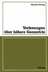 Book cover of Vorlesungen Ã¼ber hÃ¶here Geometrie by Oswald Giering