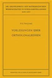 Book cover of Vorlesungen über Orthogonalreihen by Francesco Giacomo Tricomi