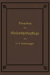 Book cover of Vorposten der Gesundheitspflege (4th ed.) by Jakob Laurenz Sonderegger