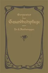 Book cover of Vorposten der Gesundheitspflege (5th ed.) by Jakob Laurenz Sonderegger