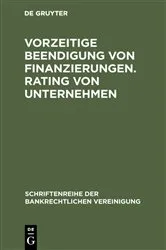 Book cover of Vorzeitige Beendigung von Finanzierungen. Rating von Unternehmen by Unknown