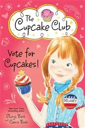 Book cover of Vote for Cupcakes! by Sheryl Berk