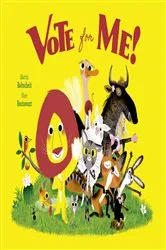Book cover of Vote for Me! by Martin Baltscheit