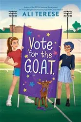 Book cover of Vote for the G.O.A.T. by Ali Terese