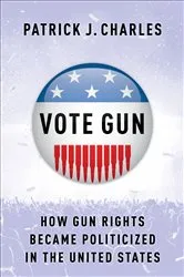 Book cover of Vote Gun by Patrick J. Charles