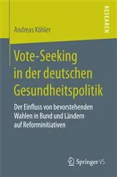 Book cover of Vote-Seeking in der deutschen Gesundheitspolitik by Andreas Köhler