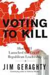 Book cover of Voting to Kill by Jim Geraghty