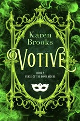 Book cover of Votive by Karen Brooks