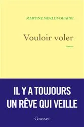 Book cover of Vouloir voler by Martine Merlin-Dhaine