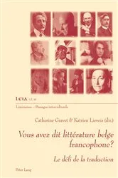 Book cover of Vous avez dit littérature belge francophone? by Catherine Gravet