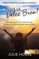 Book cover of Vous le valez bien by Julie House